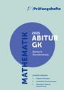 : Prüfungsheft - 2025 Mathematik Abitur Grundkurs - Berlin und Brandenburg - Original-Prüfungen und Lösungen, Buch