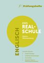 : Prüfungsheft - 2025 Englisch Realschulabschluss - Baden-Württemberg - Original-Prüfungen und Lösungen, Buch