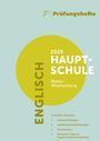 : Prüfungsheft - 2025 Englisch Hauptschulabschluss - Baden-Württemberg - Original-Prüfungen und Lösungen, Buch