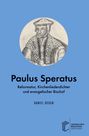 Daniel Degen: Paulus Speratus, Buch