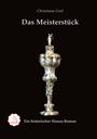 Christiane Gref, "Das Meisterstück", ein historischer Hanau-Roman. Silberpokal auf schwarzem Hintergrund.