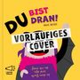 Inge Bosse: Du bist dran, Buch