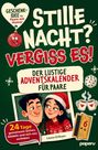 „Stille Nacht? Vergiss es! Der lustige Adventskalender für Paare.“ Illustration von lachendem Paar, Weihnachtsthema.