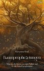 Koryana Kral: Baumprophezeiungen, Buch