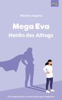 Nikolina Segota: Mega Eva, Buch