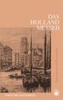 Titel: „Das Holland Messer“. Autor: Christina Auerswald. Historische Illustration einer Hafenstadt mit Segelbooten.