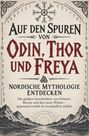 Text: „Auf den Spuren von Odin, Thor und Freya. Nordische Mythologie entdecken.“ Illustration mit Runen und Bergen.