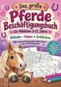 Frieda Lenzen: Das große Pferde-Beschäftigungsbuch für Mädchen 8-12 Jahre, Buch