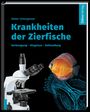 Dieter Untergasser: Krankheiten der Zierfische, Buch