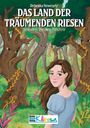 Rebekka Newesely: Das Land der träumenden Riesen, Buch