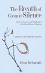 Jeton Kelmendi: The Breath of Cosmic Silence, Buch