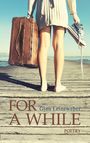 „FOR A WHILE“, Gino Leineweber, POETRY. Eine Person steht auf einem Steg, hält Schuhe und einen Koffer.