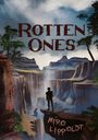 Miro Lippoldt: Rotten Ones, Buch