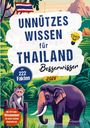 Titel: "UNNÜTZES WISSEN für THAILAND Besserwisser". Ein Elefant im Wasser, Affe auf einem Zaun, Thailand-Flagge.
