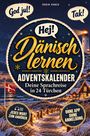 Robin Runck: Dänisch lernen Adventskalender - Hej Dänemark! Deine Sprachreise in 24 Türchen, Buch