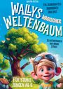 Kristin Ritter: Wallys magischer Weltenbaum, Buch