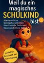 Kristin Ritter: Weil du ein magisches Schulkind bist, Buch