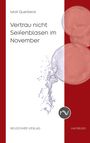 Wolf Querbeck: Vertrau nicht Seifenblasen im November, Buch