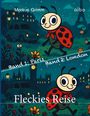 "Fleckies Reise. Band 1: Paris. Band 2: London. Illustration eines fröhlichen Marienkäfers in städtischem Garten."
