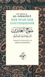 Abu Hamid M. al-Ghazâlî: Der Pfad der Gottesdiener, Buch