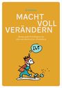 Eva Stützel: Macht voll verändern!, Buch