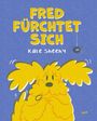 Kate Sheehy: Fred fürchtet sich, Buch