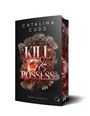 Catalina Cudd: Kill & Possess: Dark Romance, Buch