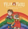 Annika Ruske: Felia Fuchs - Alltagsgeschichten aus dem Fuchsbau, Buch