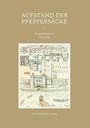 Karin Schneider-Ferber: Aufstand der Pfeffersäcke, Buch