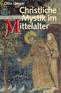 Otto Langer: Christliche Mystik im Mittelalter, Buch