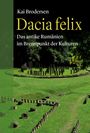 Kai Brodersen: Dacia felix, Buch