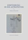 Geist Brückner: Einführung in die Astrophysik, Buch
