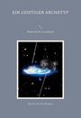 Geist Brückner: ein geistiger Archetyp, Buch
