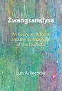 "Zwangsanalyse", "An Essay on Adorno and the Compulsion of the Dialectic", Luis A. Recoder. Abstrakte, bunte Farbmuster.