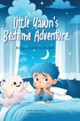 Hannah M Dewies: Little Yawn's Bedtime Adventure - Bringing Comfort in the Dark, Buch