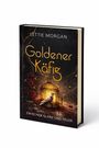 "Lettie Morgan: Goldener Käfig. Zwischen Glanz und Feuer." Eine Taube neben einem erleuchteten goldenen Käfig auf dunklem Hintergrund.