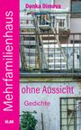 Donka Dimova: Mehrfamilienhaus ohne Aussicht, Buch