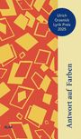 : Antwort auf Farben, Buch