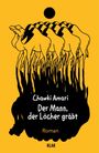 "Chawki Amari: Der Mann, der Löcher gräbt. Roman. KLAK." Illustration von Kamelen auf gelbem Hintergrund.