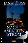 Jana Jürß: Nacht am Alten Strom, Buch