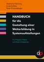 Peter Eichenberger: Handbuch für die Gestaltung einer Weiterbildung in Systemaufstellungen, Buch