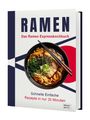 "RAMEN Das Ramen Expresskochbuch. Schnelle Einfache Rezepte in nur 20 Minuten." Bild eines Ramen-Gerichts in Schale.