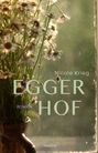 Nicole Krieg: Eggerhof, Buch