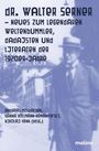 „Dr. Walter Serner – Neues zum legendären Weltenbummler, Dadaisten und Literaten der 1920er-Jahre“ vor Stadtansicht.