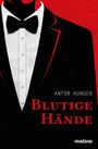 "Blutige Hände. Anton Hunger" in Rot und Weiß. Illustration eines Anzugs mit rotem Hintergrund.