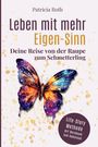 Patricia Roth: Leben mit mehr Eigen-Sinn, Buch