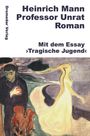 Heinrich Mann: Professor Unrat, Buch