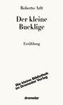 Roberto Arlt: Der kleine Bucklige, Buch
