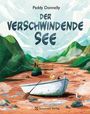 „Der verschwindende See“ von Paddy Donnelly. Illustration: Kind in Boot auf trockenem Seebett, umgeben von Bergen.