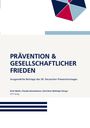 "Prävention & Gesellschaftlicher Frieden" steht in großen Buchstaben. Ein sechsteiliges farbiges Logo ist oben rechts.